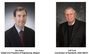 BHMA names Global Vice President of Engineering Don Baker of Allegion and ASSA ABLOY’s Coordinator of Standards Jeff Trull the recipients of its Richard A. Hudnut Distinguished Service Award.